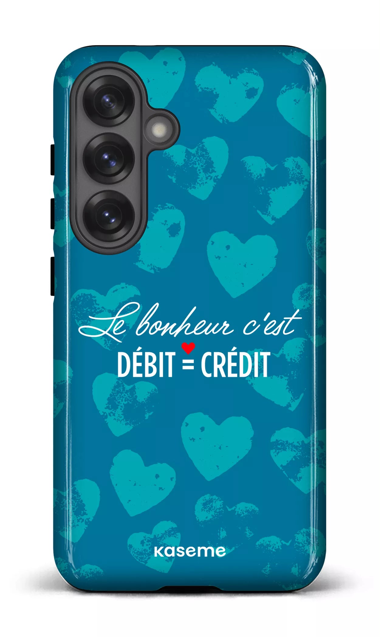 Galaxy S25 Tough (Gloss) Le bonheur c'est débit = crédit -