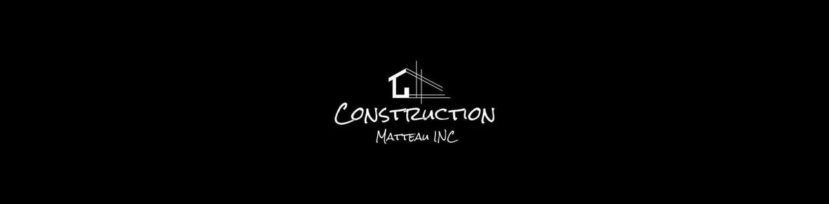 Construction Matteau