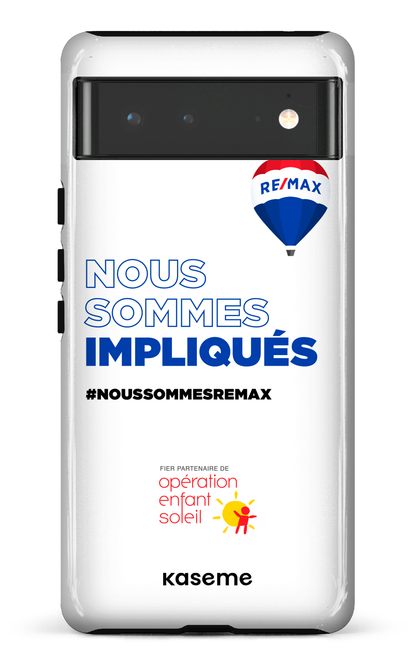 Nous sommes impliqués par Remax - Google Pixel 6