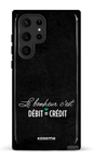Galaxy S22 Ultra Tough Le bonheur c'est débit = crédit (noir) -