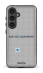 Galaxy S24 Tough (Gloss) Matiss Equipment -