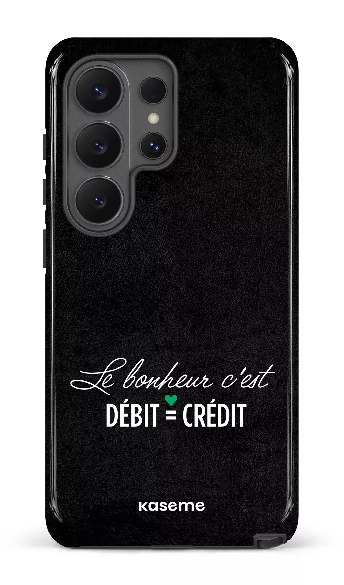 Galaxy S26 U Tough (Gloss) Le bonheur c'est débit = crédit (noir) -
