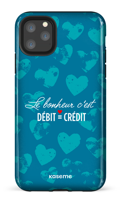 Le bonheur c'est débit = crédit - iPhone 11 Pro Max Tough