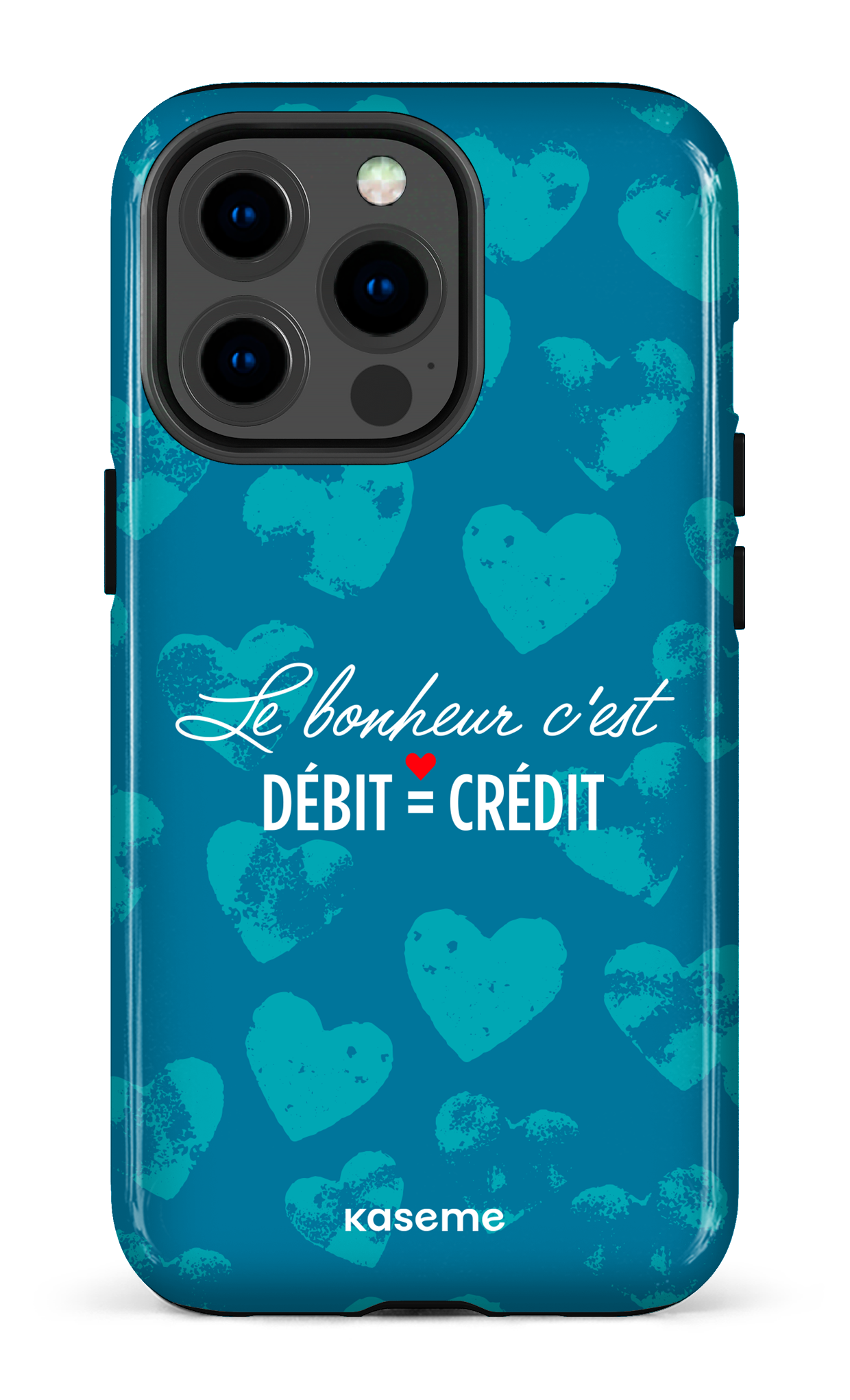 Le bonheur c'est débit = crédit - iPhone 13 pro Tough