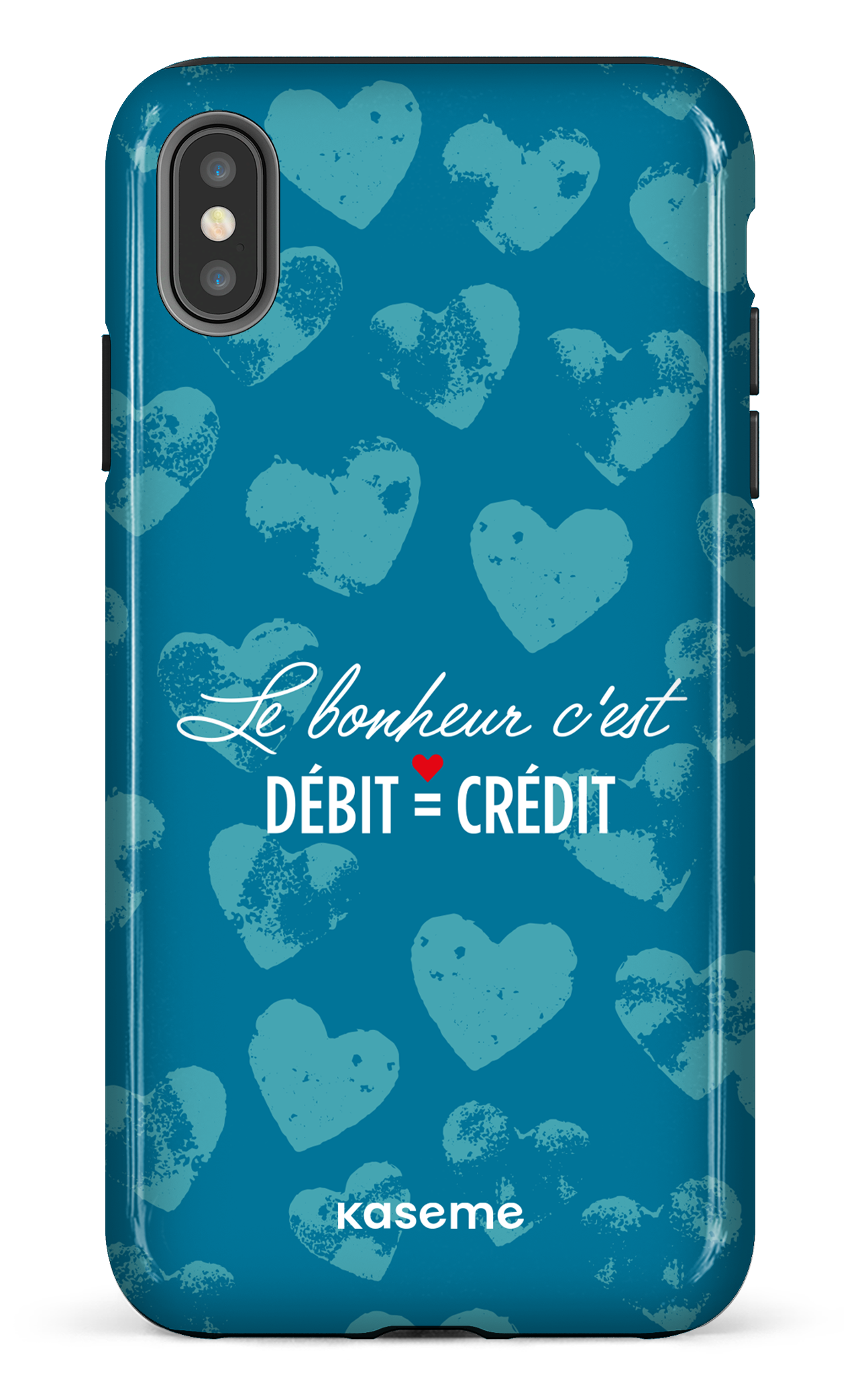Le bonheur c'est débit = crédit - iPhone XS Max tough