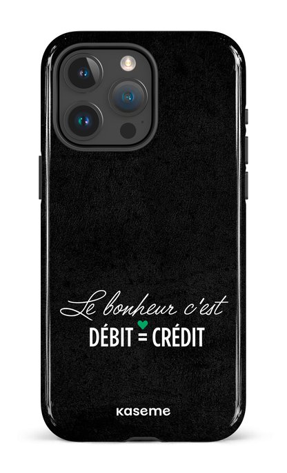 Le bonheur c'est débit = crédit (noir) - iPhone 15 Pro Max Tough