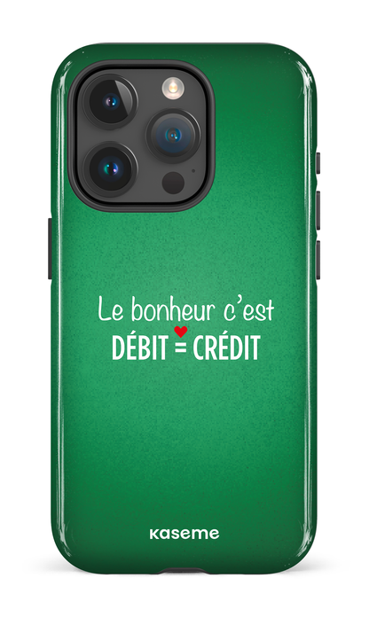 Le bonheur c'est débit = crédit (vert) - iPhone 15 Pro Tough