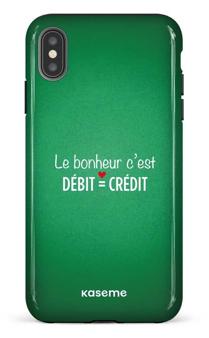 Le bonheur c'est débit = crédit (vert) - iPhone XS Max tough
