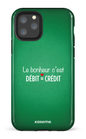 iPhone 11 Pro Tough Le bonheur c'est débit = crédit (vert) -