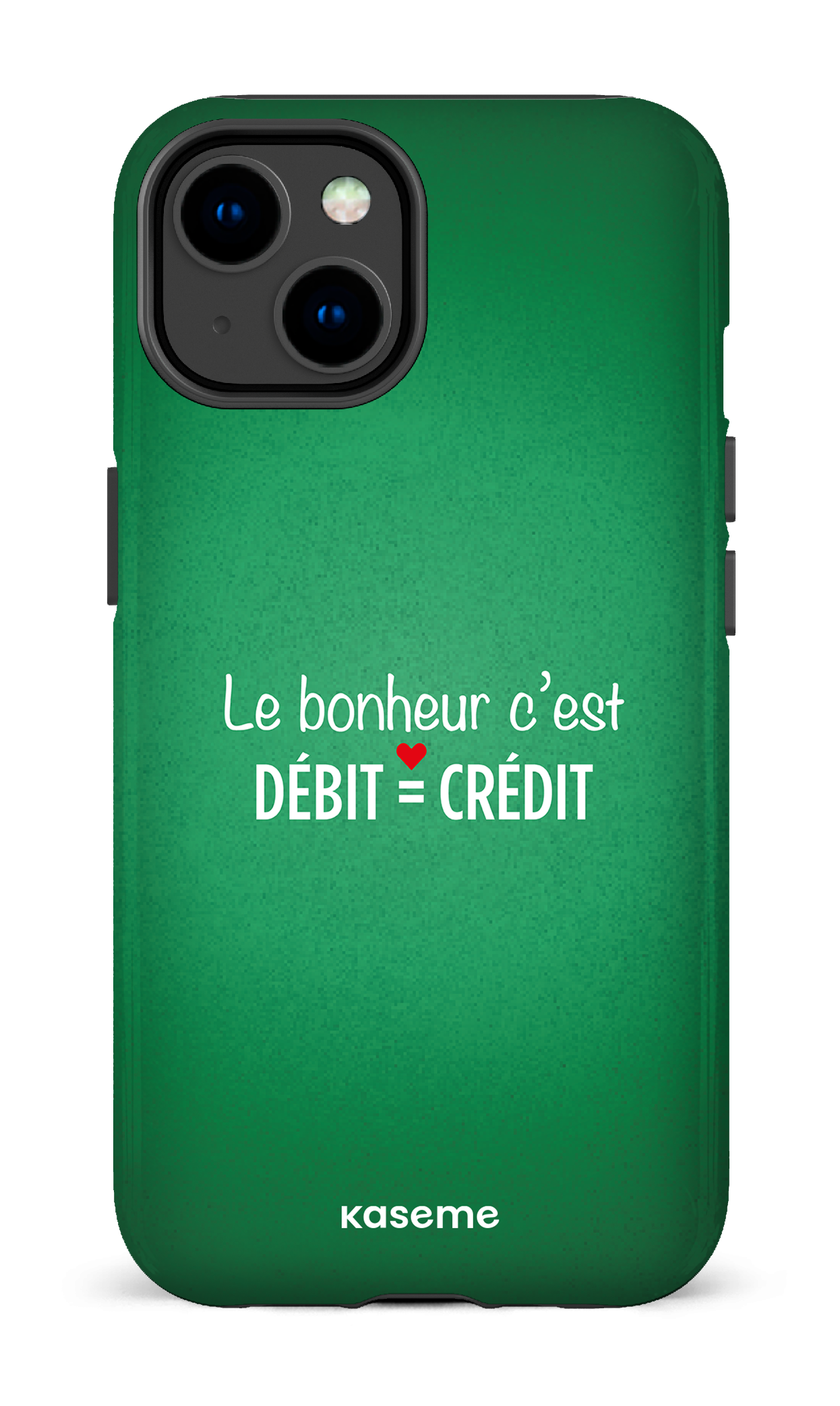 iPhone 14 Tough Gloss Le bonheur c'est débit = crédit (vert) -
