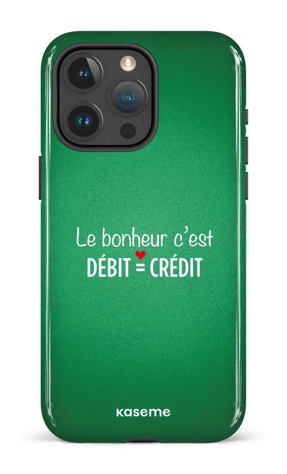 iPhone 15 Pro Max Tough Le bonheur c'est débit = crédit (vert) -